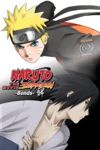 Naruto Shippuden The Movie 02 : Bonds