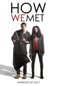How We Met