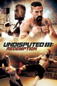 Undisputed 3 : Redemption