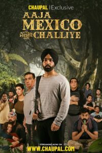 Aaja Mexico Challiye ( Punjabi )