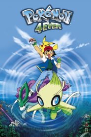 Pokémon Movie 4: Celebi – Voice of the Forest