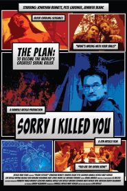 Sorry I Killed You