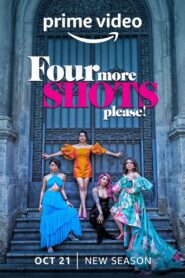 Four More Shots Please!: Season 3