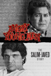 Angry Young Men: The Salim-Javed Story