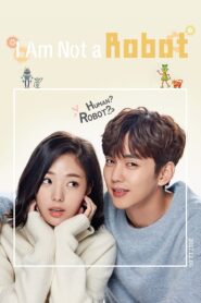 I Am Not a Robot: Season 1