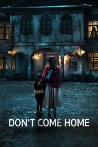 Don’t Come Home