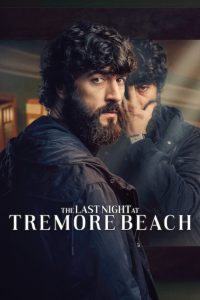 The Last Night at Tremore Beach: Season 1