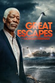 History’s Greatest Escapes with Morgan Freeman: Season 1