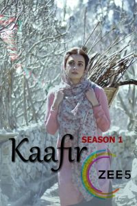 Kaafir: Season 1