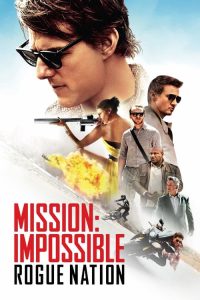 Mission: Impossible 5 – Rogue Nation