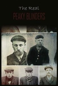The Real Peaky Blinders: Season 1