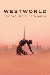 Westworld: Season 3