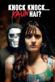 Knock Knock Kaun Hai?